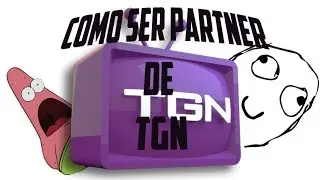 "Como Ser Partner De TGN + Requistos Y Benefisios"