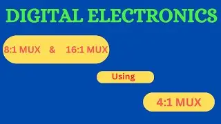 8:1 MUX and 16:1 MUX using 4:1 MUX