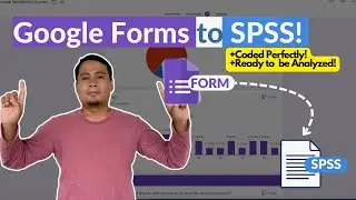 How to Import Google Forms Data into SPSS (Through Excel)