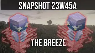 THE BREEZE, TRIAL CHAMBER DAN LAIN2!! - Snapshot 23w45a