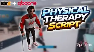 [FIVEM] Physical Therapy Script [ESX/QBCore]