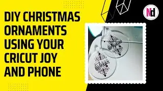 DIY Christmas Ornaments using my Cricut Joy | Tutorial | South African YouTuber