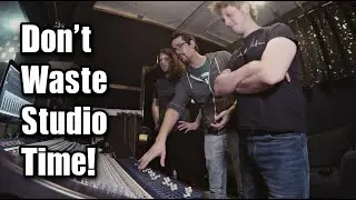 How to Run an Efficient Recording Session