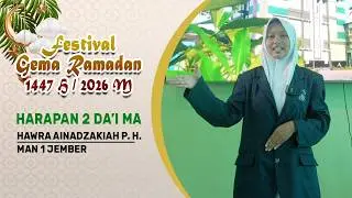 HARAPAN 2 DA'I MA - HAWRA AINADZAKIAH PUTRI HANNIA - MAN 1 JEMBER