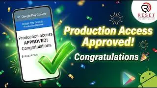 🚀 Congratulations! App Approved for Google Play Production Access ✅ What Next?