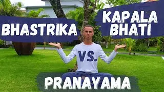 Pranayama/ Difference between Bhastrika and Kapalabhati