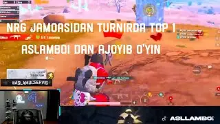 NRG JAMOASIDAN TURNIRDA TOP 1 // ASLAMBOIDAN AJOYIB O'YIN