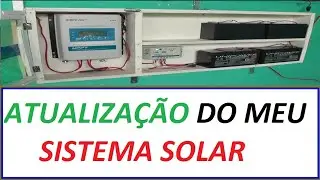 ATUALIZAÇÃO DO MEU SISTEMA SOLAR #234