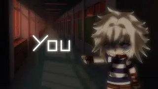 [meme] ~You~ ||gacha life/club||