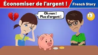Économiser de l'argent - Best French Short Story to Improve French Conversation and Vocabulary