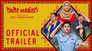 OFFICIAL TRAILER - ONDE MANDE! | TAYANG 22 JUNI 2023 DI BIOSKOP