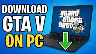 How To Download GTA V For FREE on Laptop/PC