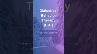Meaning of Dialectical Behavior Theraphy #dbt #dialectbehaviortheraphy #culturehabits #psychology