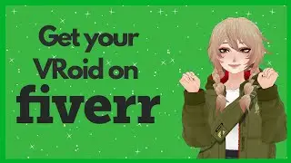 How to commission a VRoid model on Fiverr!
