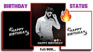 Birthday Status Editing || Happy Birthday Status Editing || Alight Motion🎂🔥