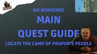 Locate The Camp Of Prapor's People (The Ticket) - A Quick No-Nonsense Guide - Escape From Tarkov