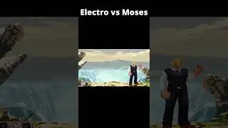 Electro vs Moses/