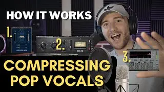 How To Compress Modern Pop Vocals | Audio Edges