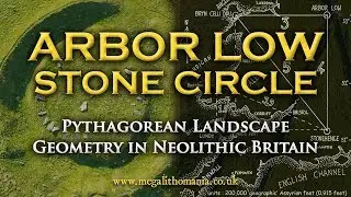 Arbor Low Stone Circle | Pythagorean Landscape Geometry in Neolithic Britain | Megalithomania