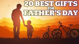 20 Father's Day Gifts for 2024 | Gift Ideas for Any Budget