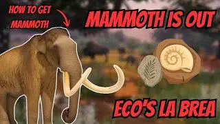 HOW TO EASILY OBTAIN MAMMOTH!!! NEW UPDATE ECO'S LA BREA!