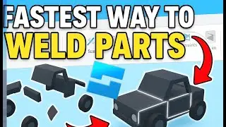 Fastest way to stick or welding parts together in roblox studio