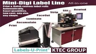 Mini-Digi Label Line - Digital Label Print- Digital Label Finish - Labels-U-Print ® - KTEC GROUP UK