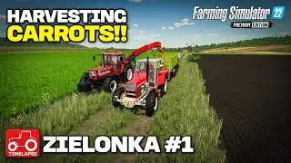 HARVESTING CARROTS ON THE NEW PREMIUM EXPANSION MAP!! FS22 Timelapse Zielonka Ep 1