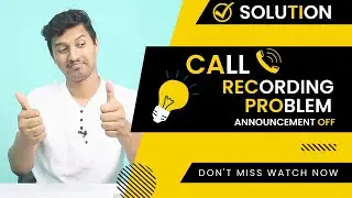 Disable Google Dialer Call Recording Announcement | Call Recording Without Announcement Without App