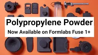 Introducing Polypropylene SLS 3D Printing Material by Formlabs