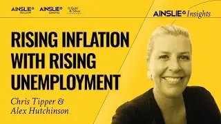 Rising Inflation with Rising Unemployment  - Ainslie Insights