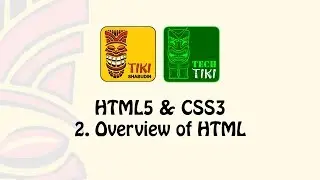 HTML5 & CSS3 - 2.HTML Overview