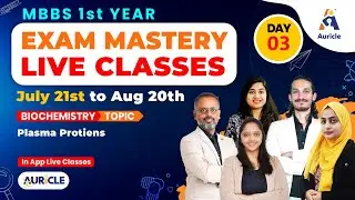 Auricle's Exam Mastery Biochemistry Live Class about Plasma Protiens  by Dr. Beenish