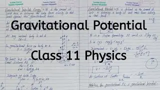 Gravitational Potential | Chapter 7 | Gravitation | Class 11 Physics
