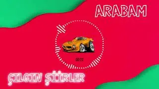 Arabam Şiiri (Çılgın Şiirler Serisi) - Rafet SERTOĞLU | Çocuk Şiirleri