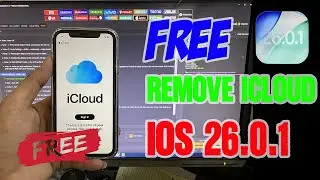 iOS 26.0.1 FREE Remove iCloud Lock Without Apple ID on iPhone, iPad 2026| iOS 26 FMI OFF Unlock Tool