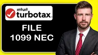 How to File 1099-NEC on TurboTax 2025 | Step-by-Step TurboTax Guide for Contractors