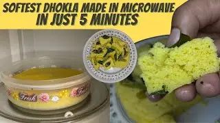 गरंटी है कि इससे सोफ़्ट डोक्ला नहीं खाया होगा आपने 😍 | Spongy Dhokla Made in Microwave 5 मिनट में