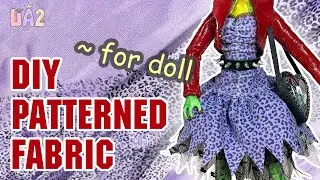 DIY: 3 ways to make Patterned fabric for Doll clothes - with FREE pattern