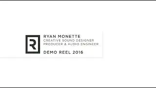 Ryan Monette 2016 Audio Demo Reel