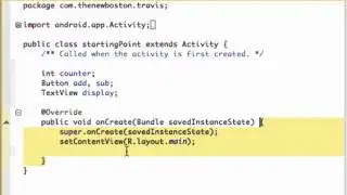Android Developing Applications Tutorial   8   Setting up Variables and Referencing XML ids