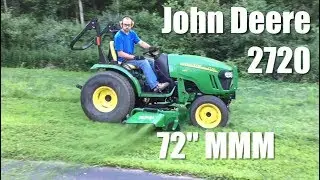 John Deere 2720 Tractor Mowing with a 72" MMM