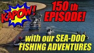 JETSKIFISHING ACTION, BIG FISH ADVENTURES with our 150th Episode! Our best video catches yet…