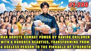 🔥Man's Multiple Children, Multiple Blessings System: Becoming a Peak Power by Making Women Pregnant