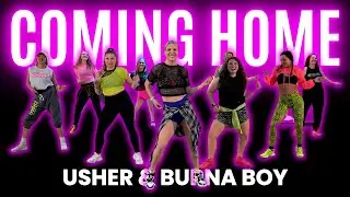 COMING HOME by Usher and Burna Boy for JAM Dance Fitness | The Studio by Jamie Kinkeade