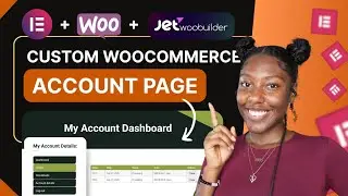 How to Create a Custom My Account Dashboard for WooCommerce Using JetWooBuilder