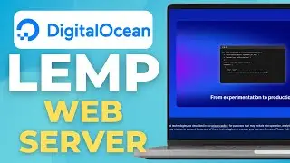 How To Set Up a LEMP Web Server on DigitalOcean (Linux, Nginx, MySQL, PHP)