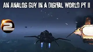 Planetside 2 - 'An Analog Guy in a Digital World Pt II'  (music n bad flying)