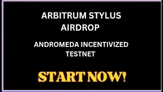 ARBITRUM STYLUS PUBLIC TESTNET[STYLUS AIRDROP] ANDROMEDA INCENTIVIZED TESTNET 