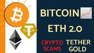 🚀Bitcoin Price, ETH 2.0, Tether Gold, Crypto Scams, Top 5 Crypto Projects of 2020